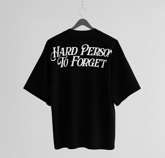 Cut Different T-Shirt Hard Person To Forget